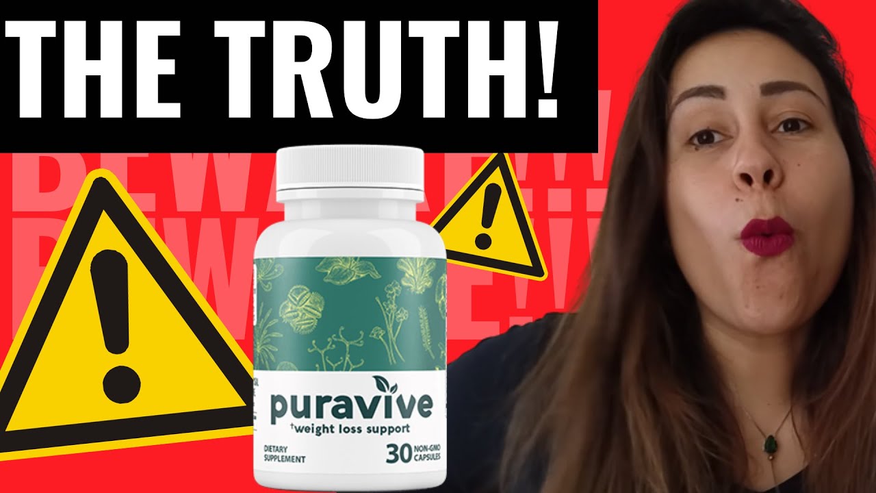 PURAVIVE REVIEW: DOES IT WORK? EVERYTHING YOU **MUST** BE AWARE BEFORE BUY PURAVIVE FOR WEIGHT LOSS!